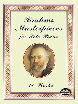 Brahms Masterpieces for Solo Piano