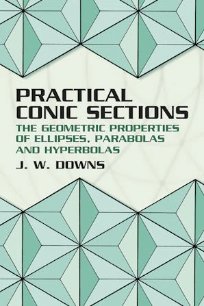 Practical Conic Sections