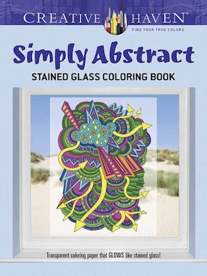 Creative Haven Simply Abstract Stained Glass Coloring Book